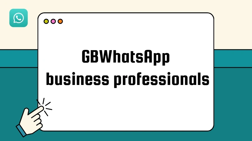 gb whatsapp business professionals